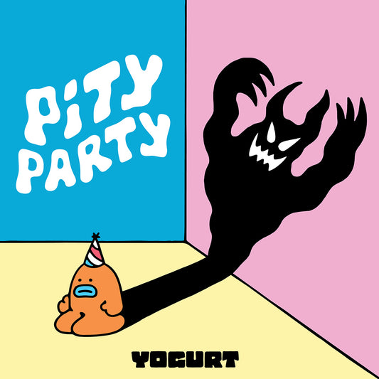 Pity Party by Yogurt